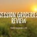 Session Groceries Review