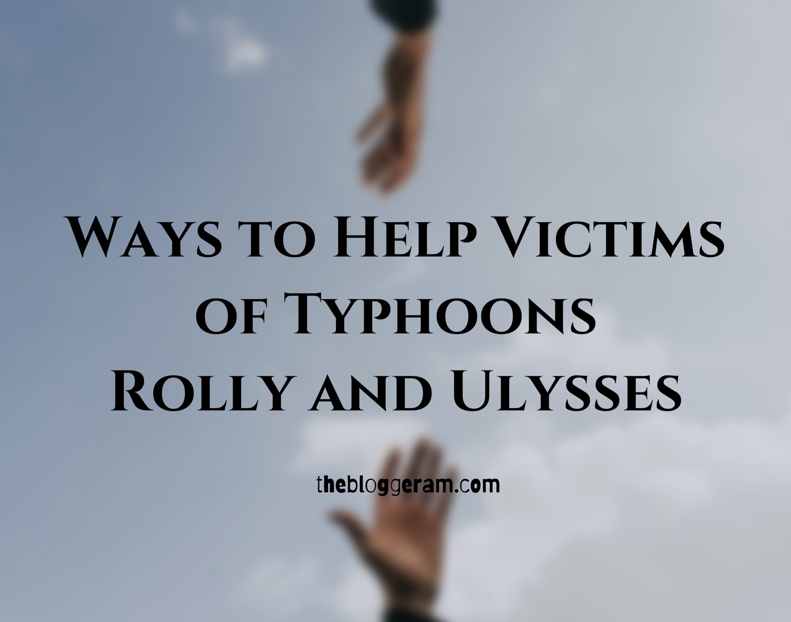 Ways to Help the Victims of Typhoons Rolly and Ulysses